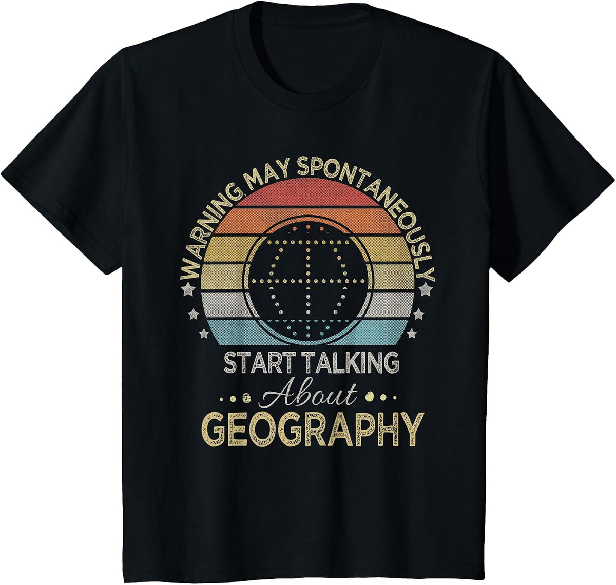 Warning May Spontaneously Start Talking About Geography T-Shirt - Black