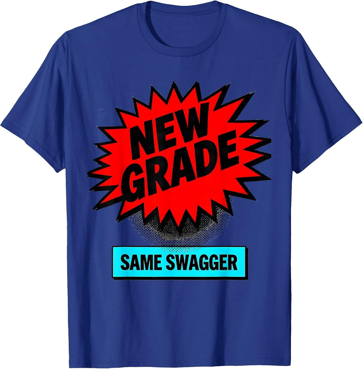 Men's New Grade Same Swagger Pop Art Teacher Back To School First T-Shirt - Royal Blue