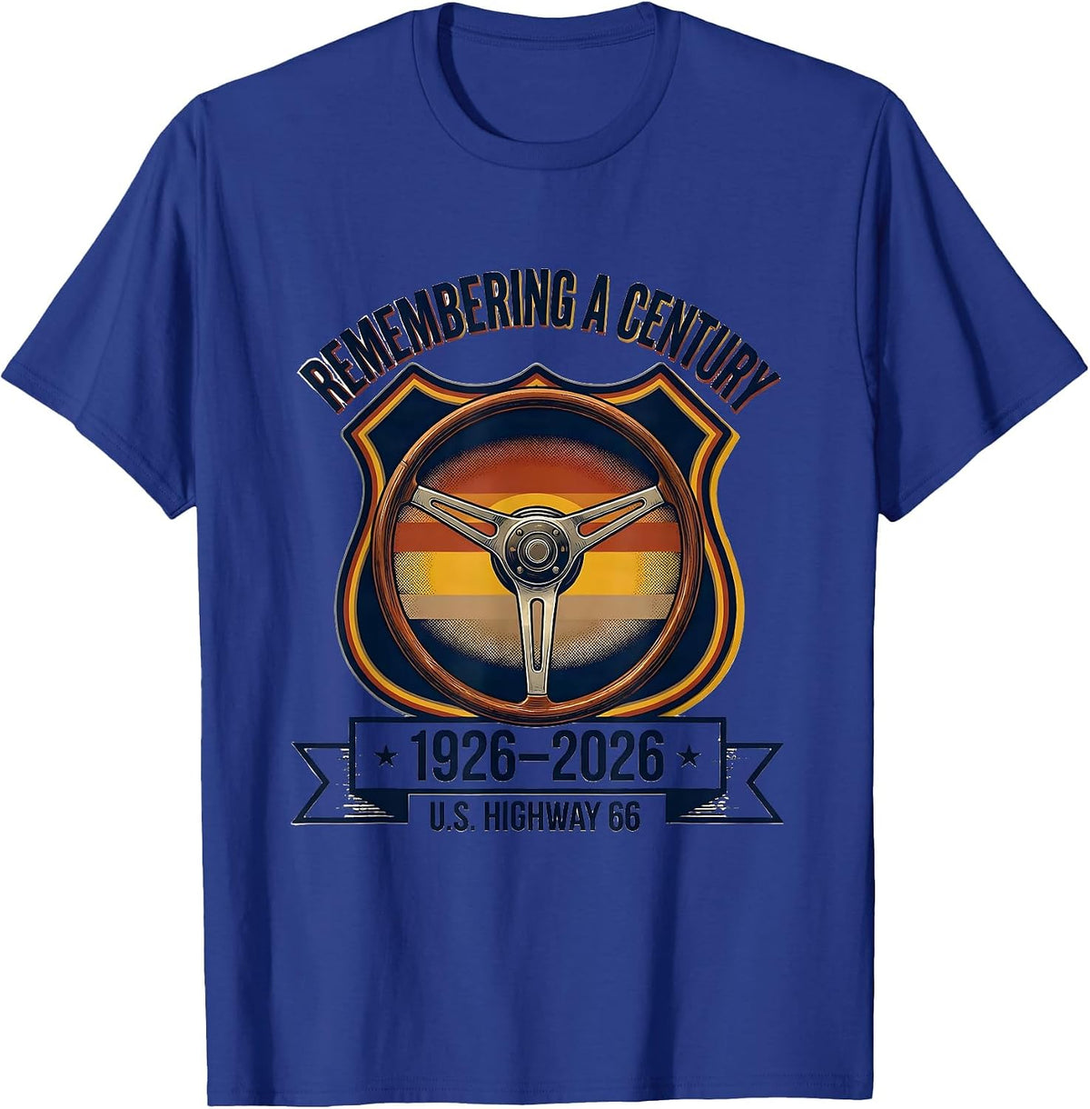 Remembering A Century U.S. Highway 66 1926-2026 T-Shirt - Royal Blue