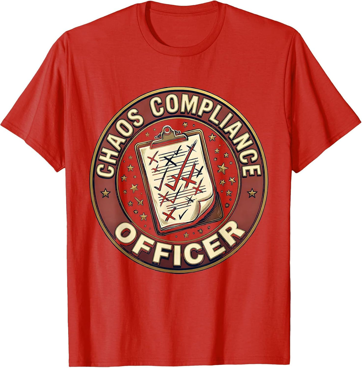 Men's CHAOS COMPLIANCE OFFICER Funny Sarcastic Humor Novelty T-Shirt - Red