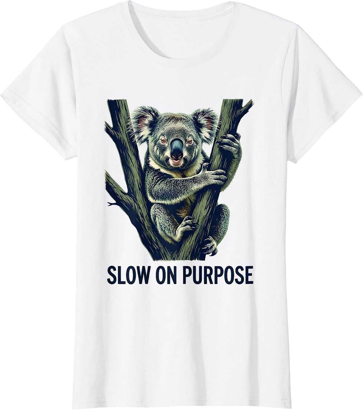 Slow On Purpose Funny Koala Animal Lover Cute Humor T-Shirt - White