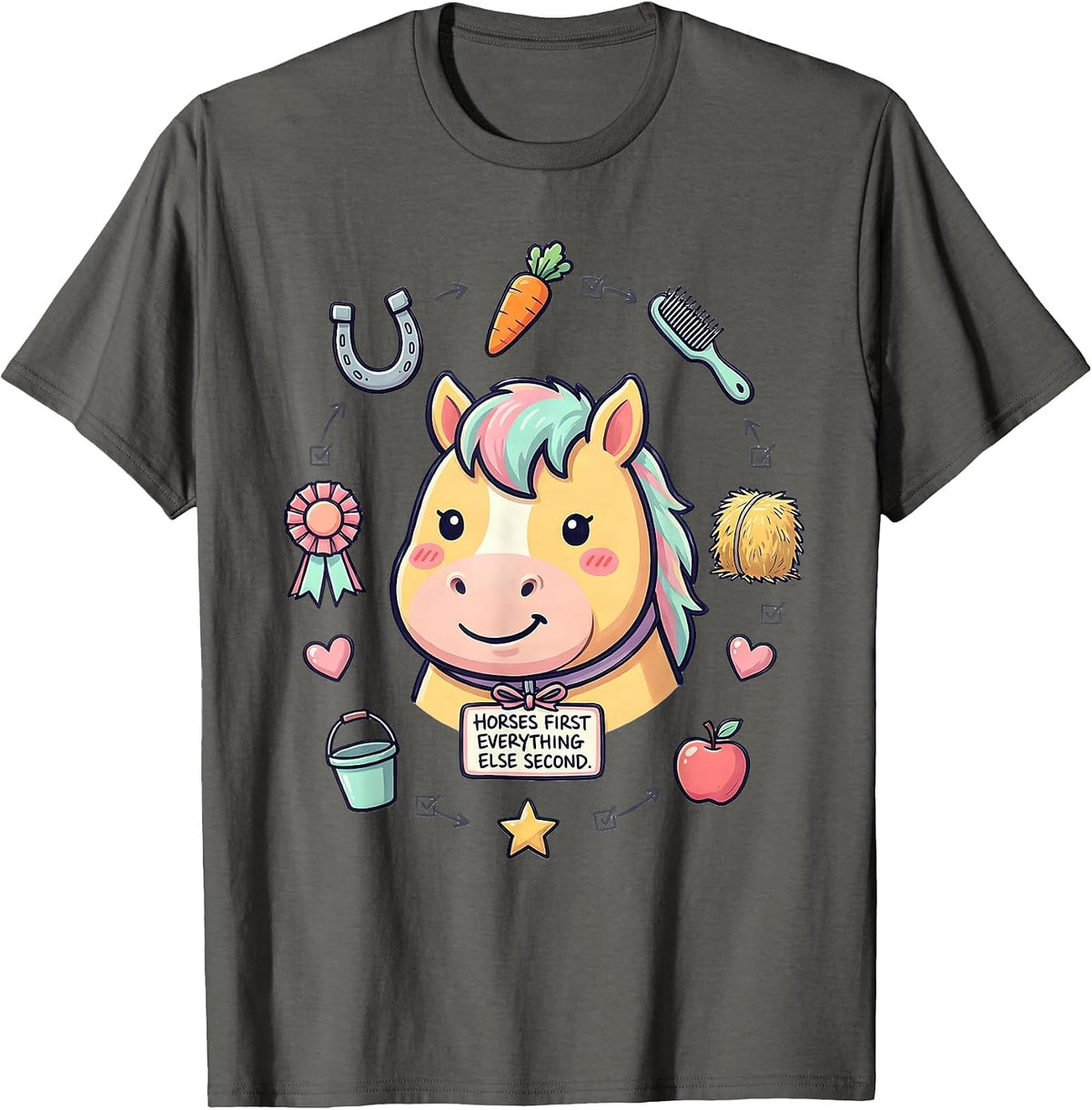 Horses First Everything Else Second Design T-Shirt - Asphalt Grey