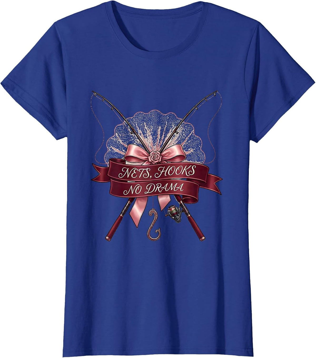 Women's Nets Hooks No Drama Fishing Design T-Shirt - Royal Blue
