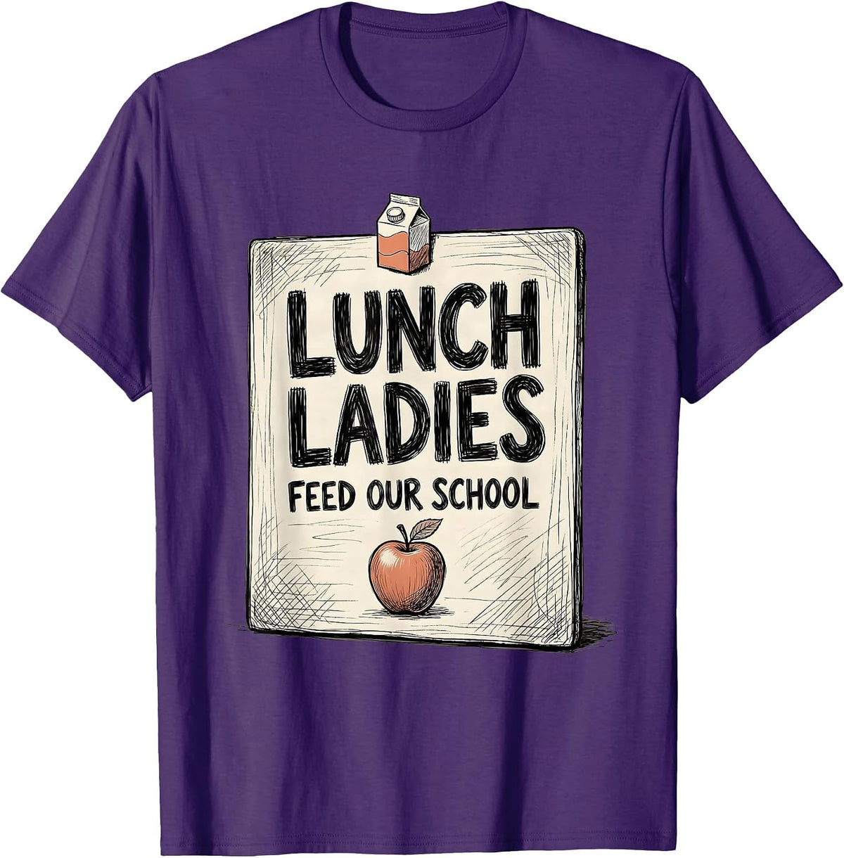 Lunch Ladies Feed Our School Cute Cafeteria Worker Back T-Shirt - Purple