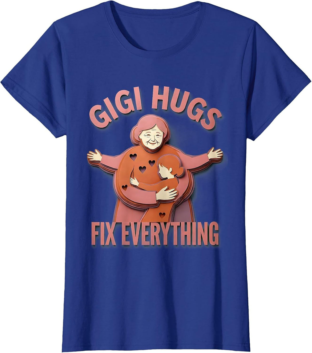 Women's Gigi Hugs Fix Everything Grandma Love Design T-Shirt - Royal Blue