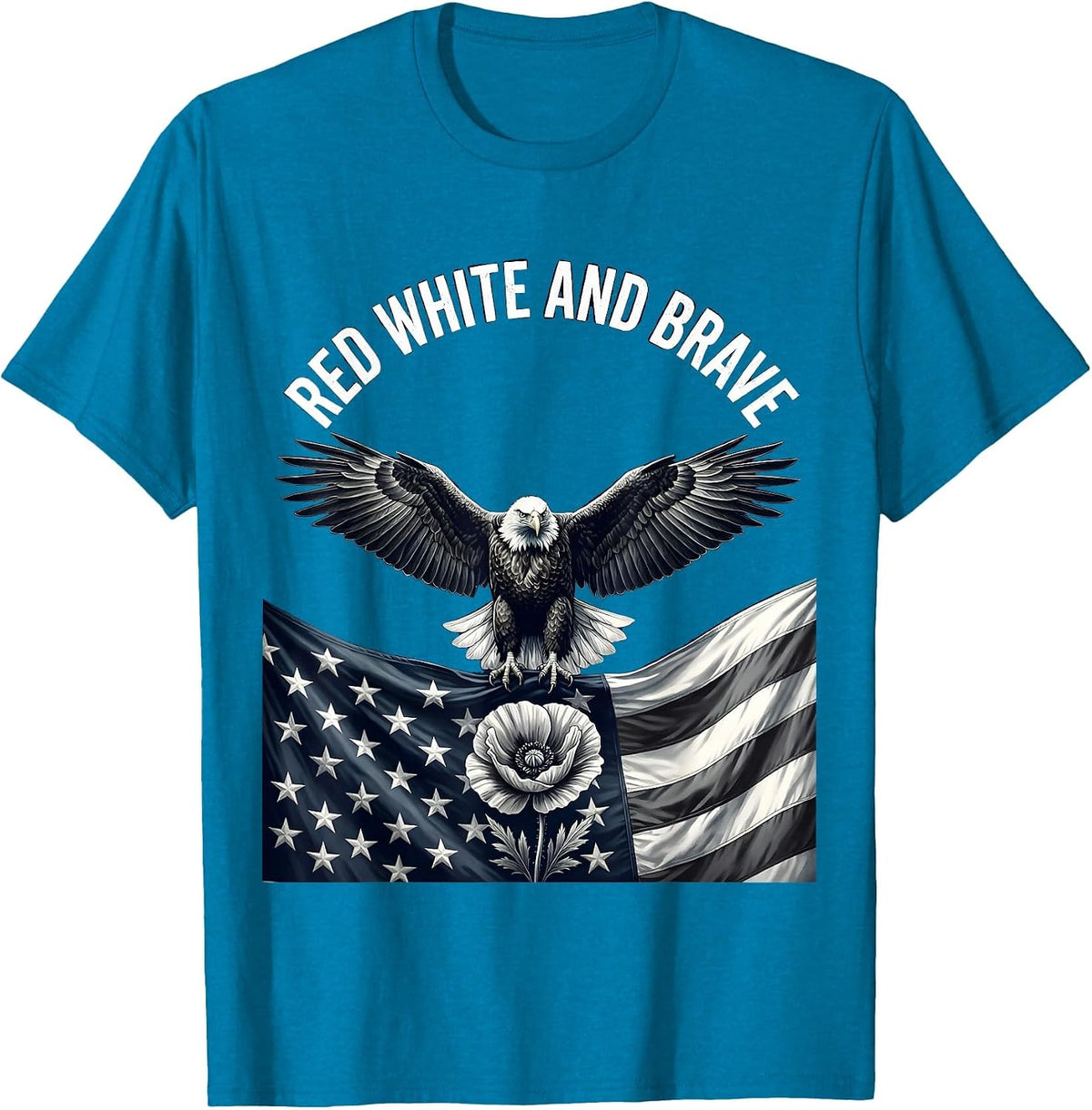 Red White and Brave Memorial Day Patriotic Design T-Shirt - Sapphire Blue