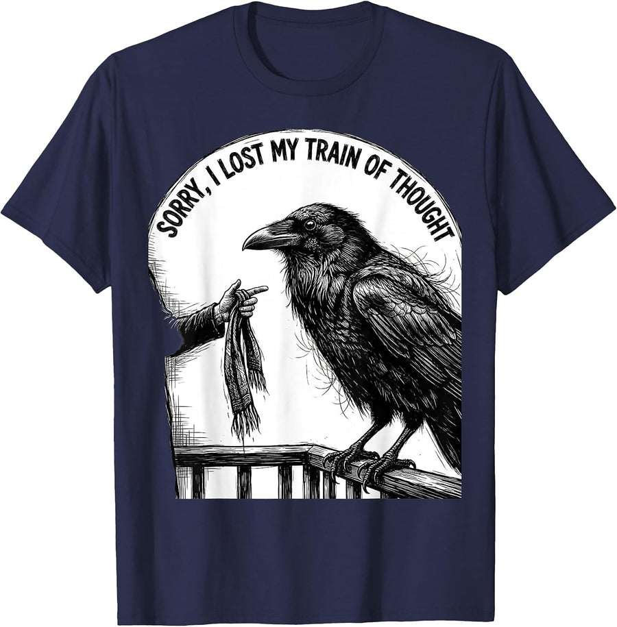 Sorry I Lost My Train Of Thought Funny Crow Bird Lover Dark T-Shirt - Navy Blue