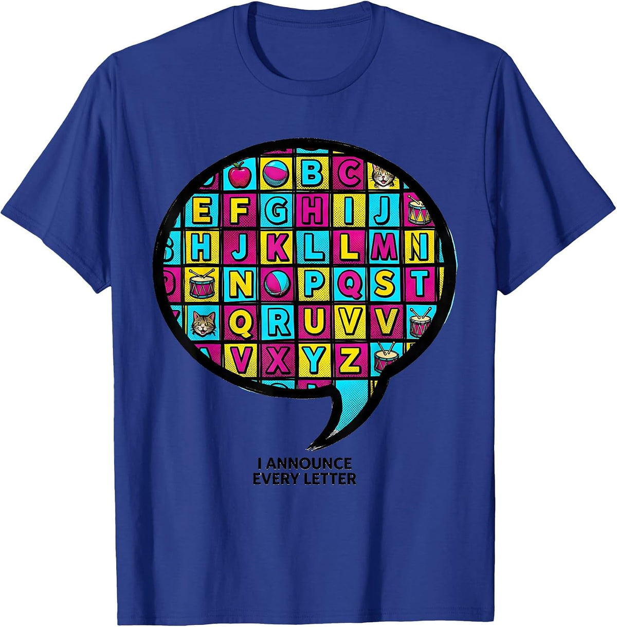 I Announce Every Letter Pop Art Teacher Halloween Costume T-Shirt - Royal Blue