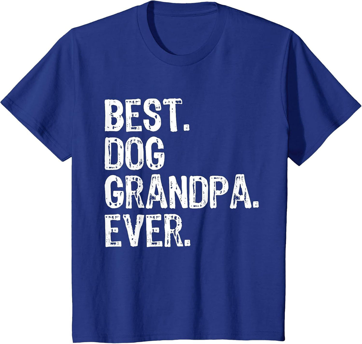 Best Dog Grandpa Ever Funny Cool T-Shirt - Royal Blue
