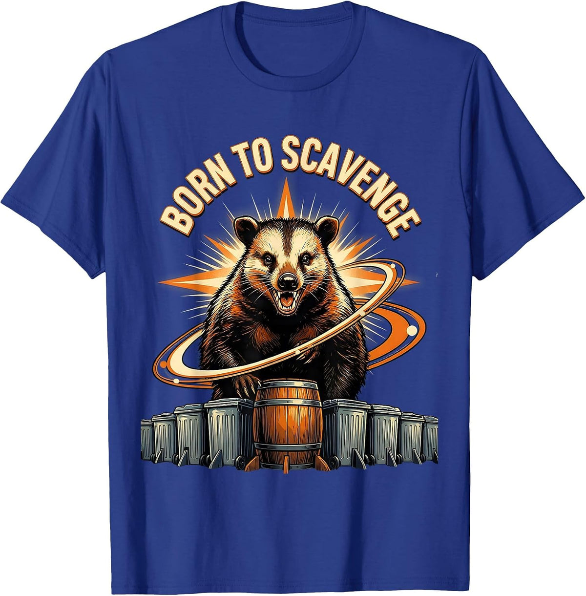 Born to Scavenge Funny Opossum Design T-Shirt - Royal Blue