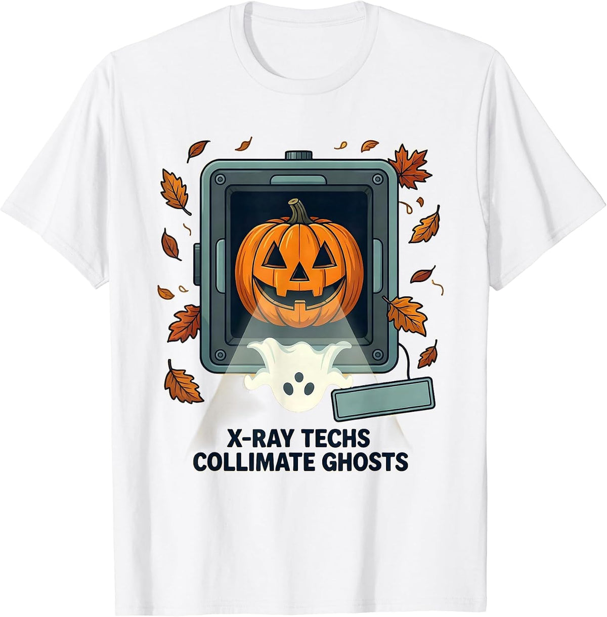 X-Ray Techs Collimate Ghosts Funny Radiology Halloween Tech T-Shirt - White