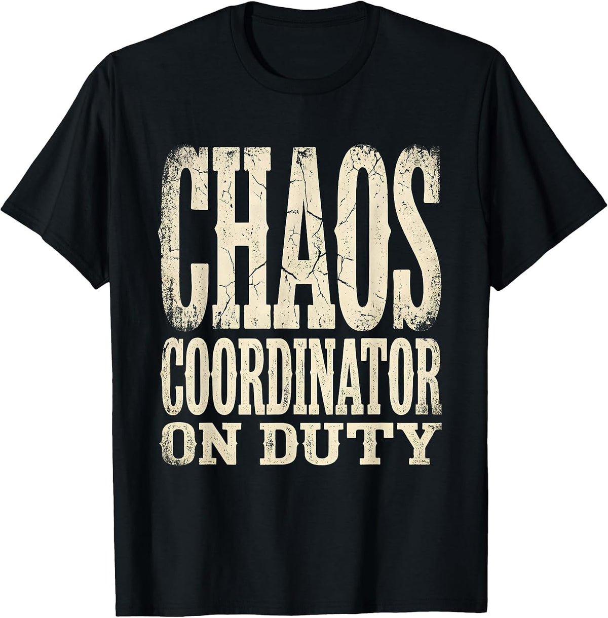 Men's Maid of Honor Chaos Coordinator On Duty T-Shirt - Black