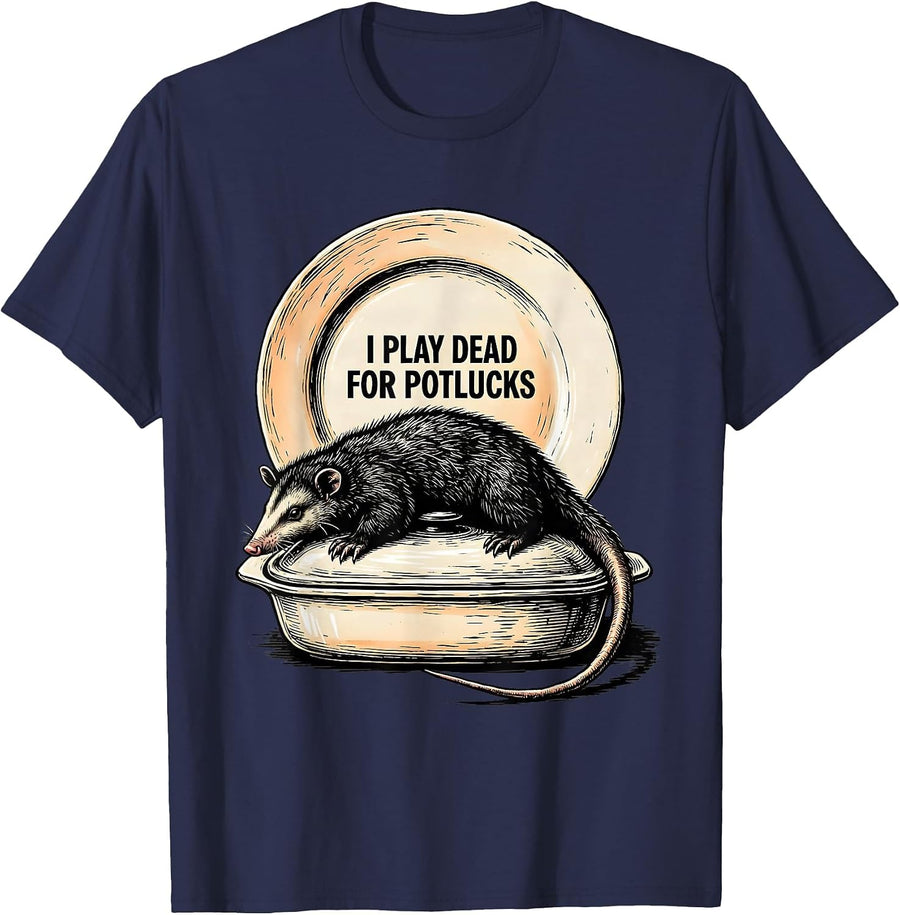 I Play Dead For Potlucks Funny Opossum Animal Meme Humor T-Shirt - Navy Blue