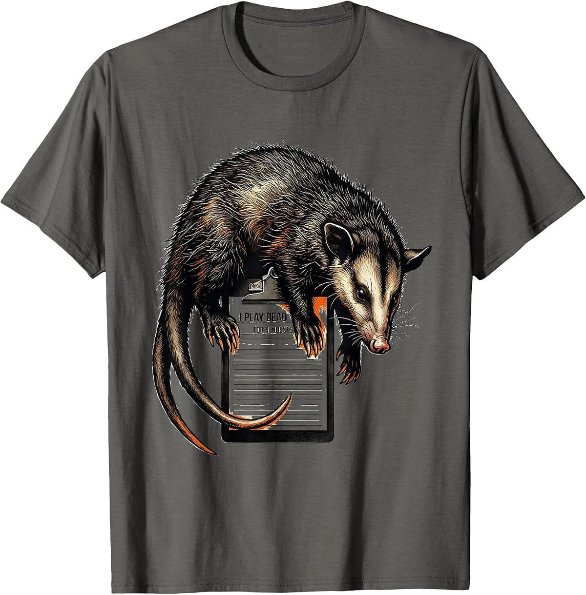 I Play Dead For Requests Funny Opossum Meme Animal Humor T-Shirt - Asphalt Grey