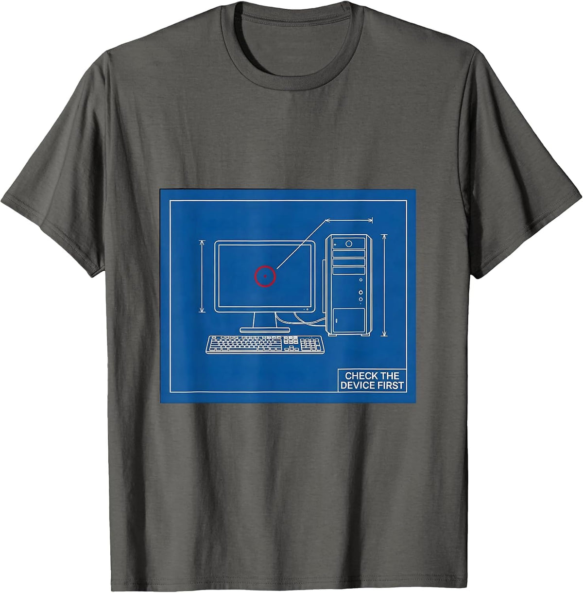 Check The Device First Technical Blueprint IT Support Humor T-Shirt - Asphalt Grey