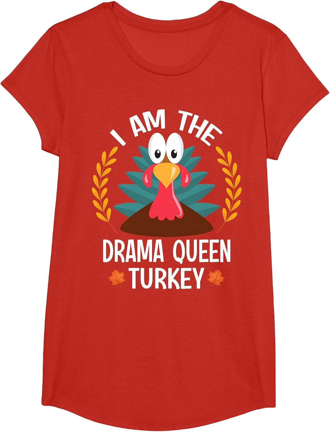 Thanksgiving I Am The Drama Queen Turkey T-Shirt - Girls Red