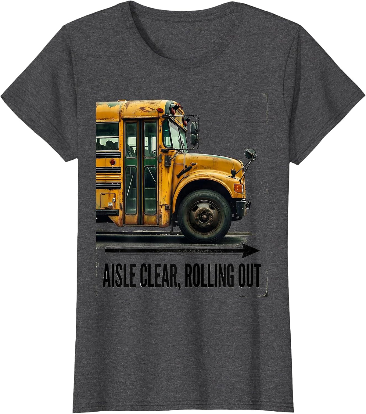 Women's Aisle Clear Rolling Out Vintage School Bus Driver Costume T-Shirt - Dark Heather Grey