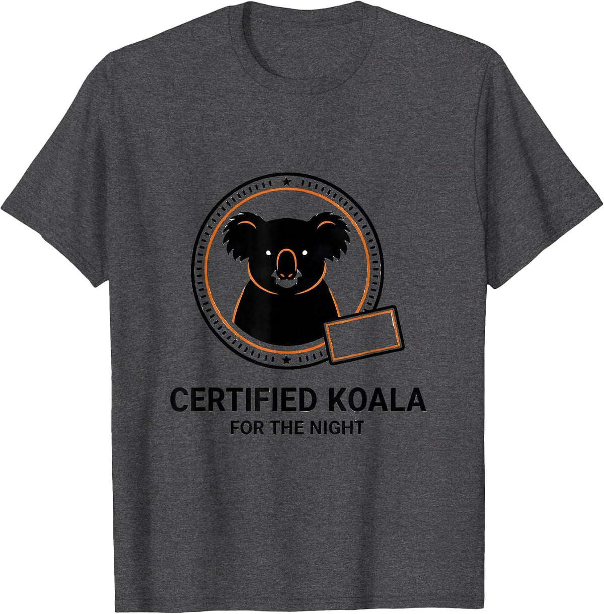 Certified Koala For The Night Funny Halloween Pun Animal T-Shirt - Dark Heather Grey