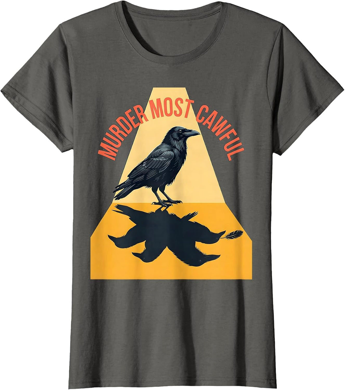Women's Murder Most Cawful Dark Humor Gothic Crow Bird Lover T-Shirt - Asphalt Grey