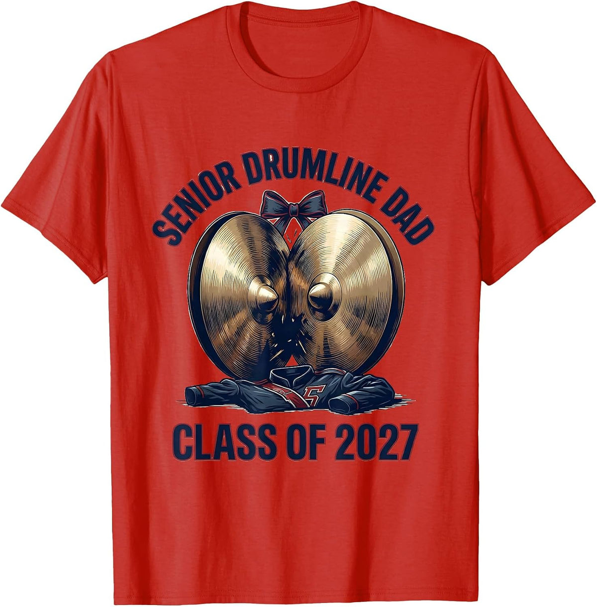 Men's Senior Drumline Dad Class of 2027 Marching Band Parent T-Shirt - Red