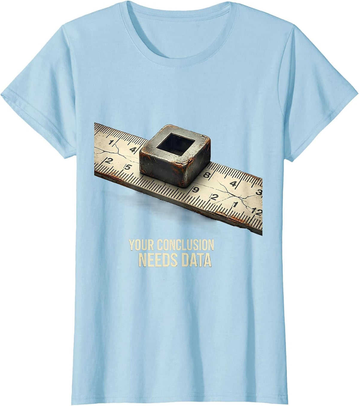 Women's Your Conclusion Needs Data Distressed Data Analyst Gift T-Shirt - Baby Blue