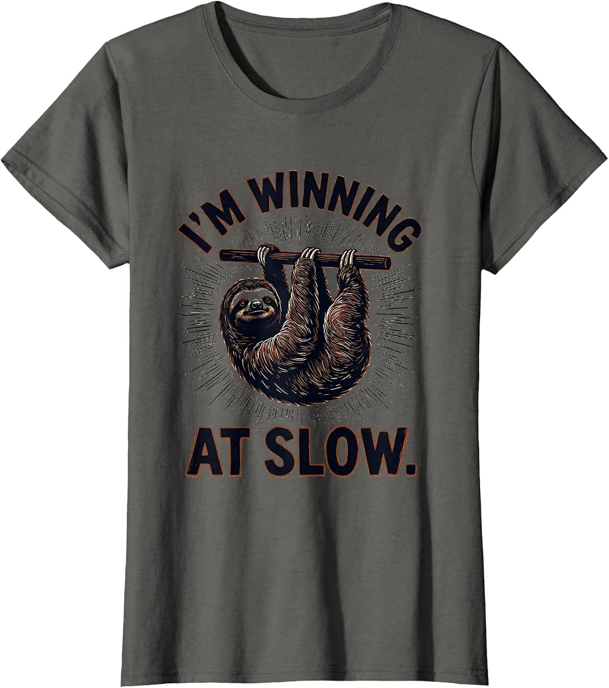 Women's I’m Winning At Slow Funny Sloth Lover Humor Casual T-Shirt - Asphalt Grey