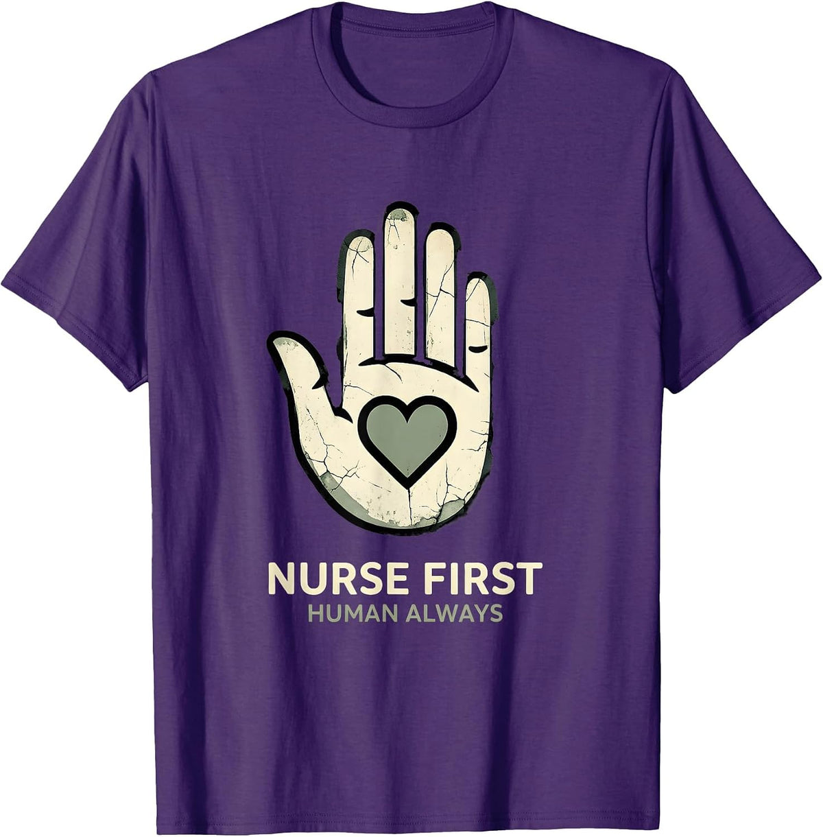 Nurse First Human Always School Nurse Design T-Shirt - Purple