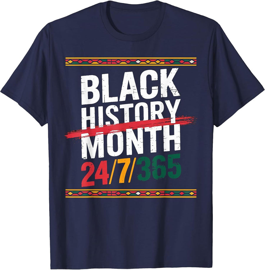 Black History Month 24/7/365 Pride African American T-Shirt - Navy Blue