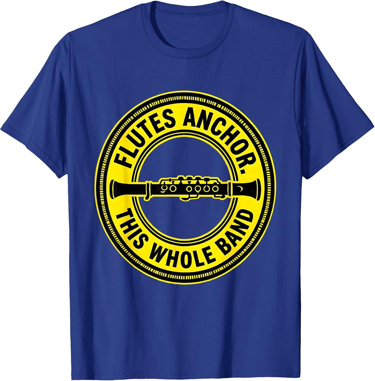 Flutes Anchor This Whole Band Funny Flute Player Band Gift T-Shirt - Royal Blue