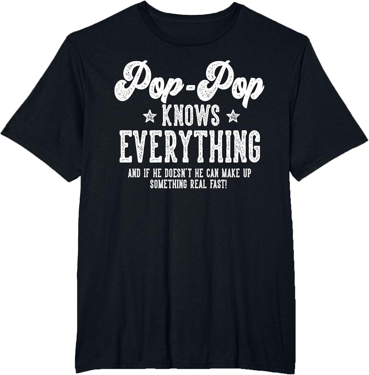Funny Pop-Pop Gag Gifts for Birthday Father's Day Pop-Pop T-Shirt - Black