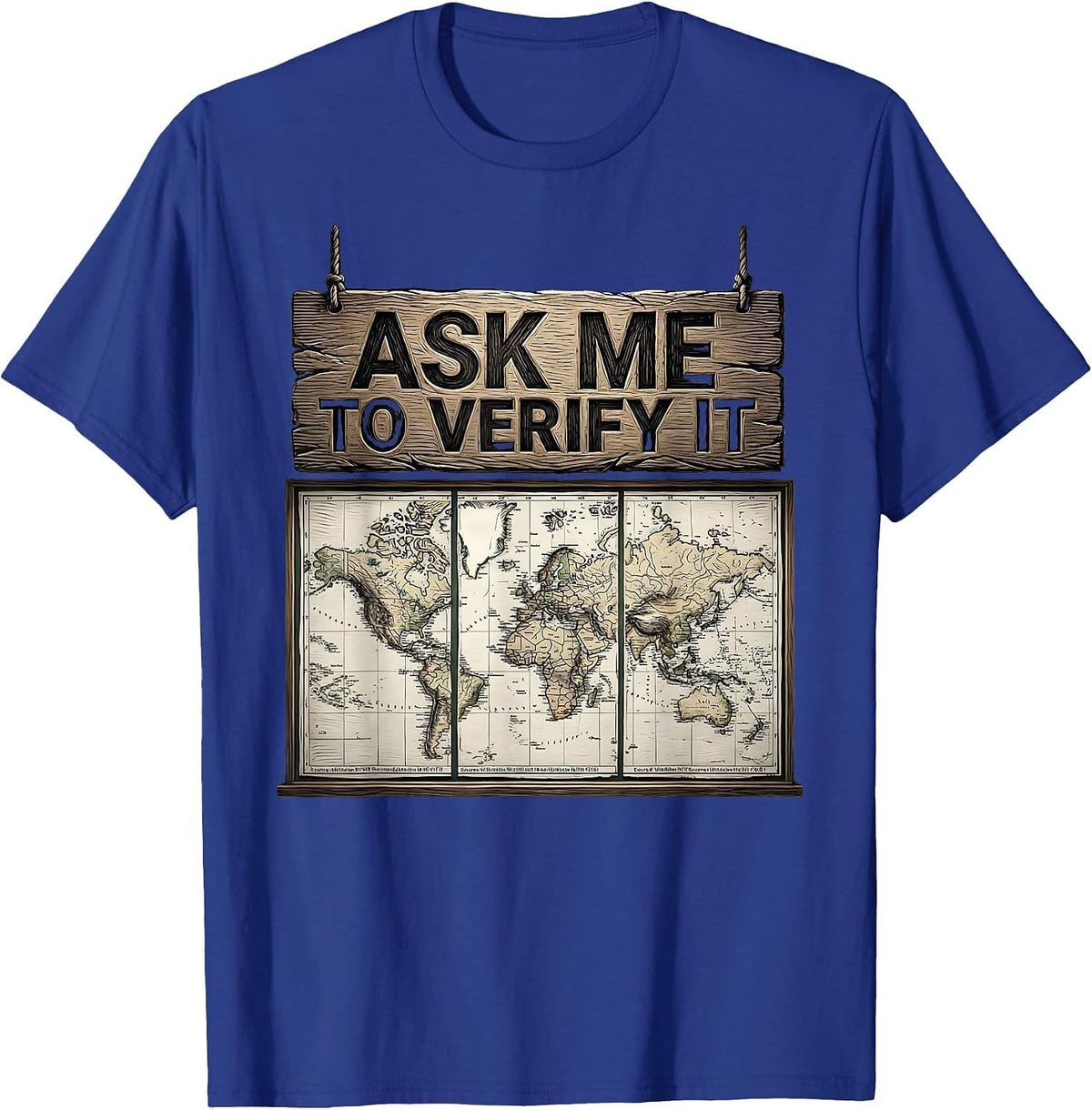 Men's Ask Me To Verify It Funny History Teacher Back To School T-Shirt - Royal Blue