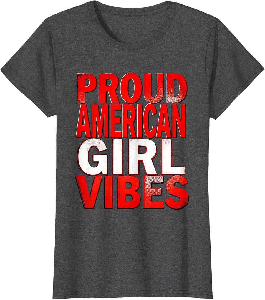 Women's Proud American Girl Vibes Red White Blue Design T-Shirt - Dark Heather Grey