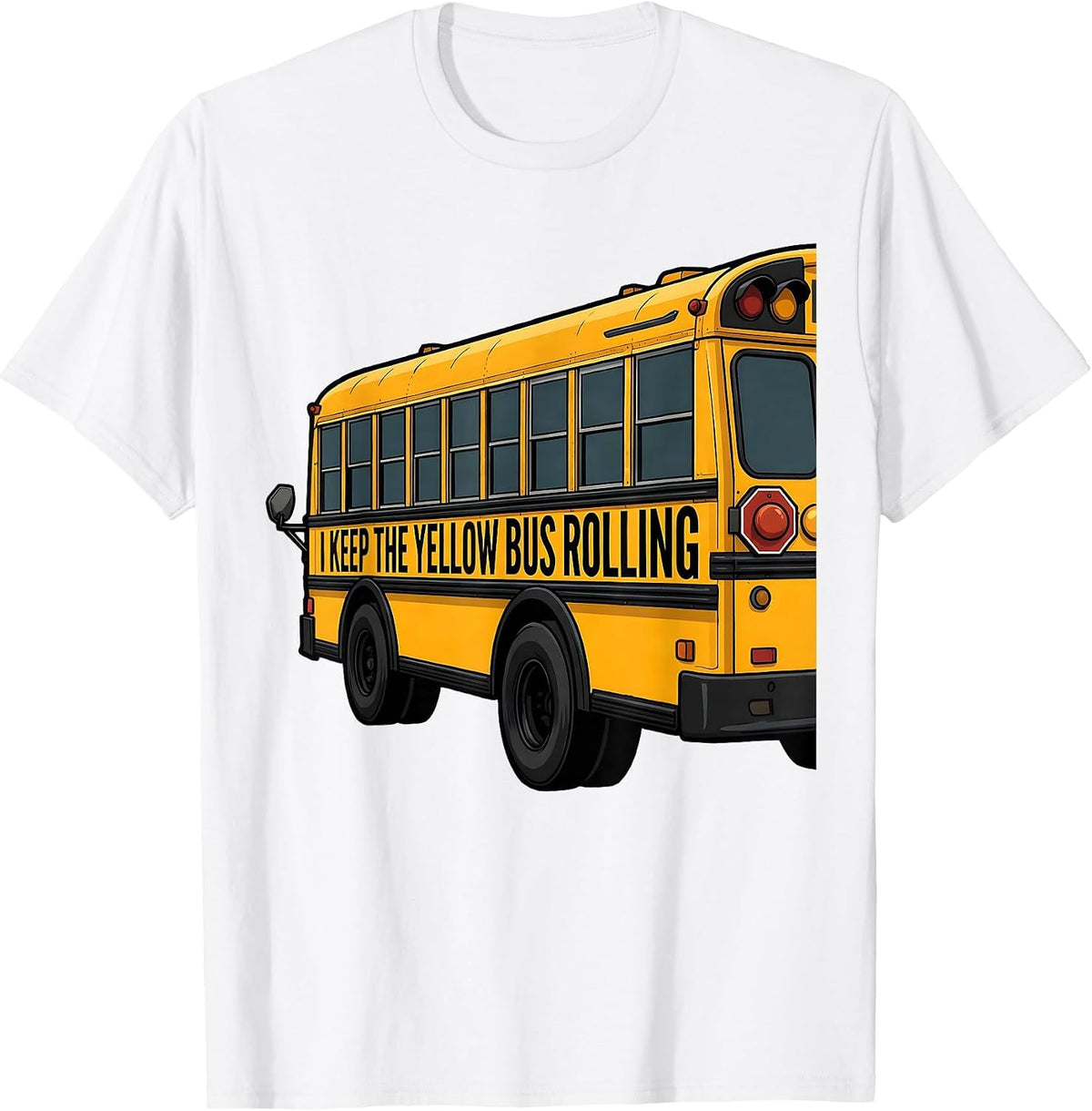 Men's I Keep The Yellow Bus Rolling Funny School Bus Driver Gift T-Shirt - White