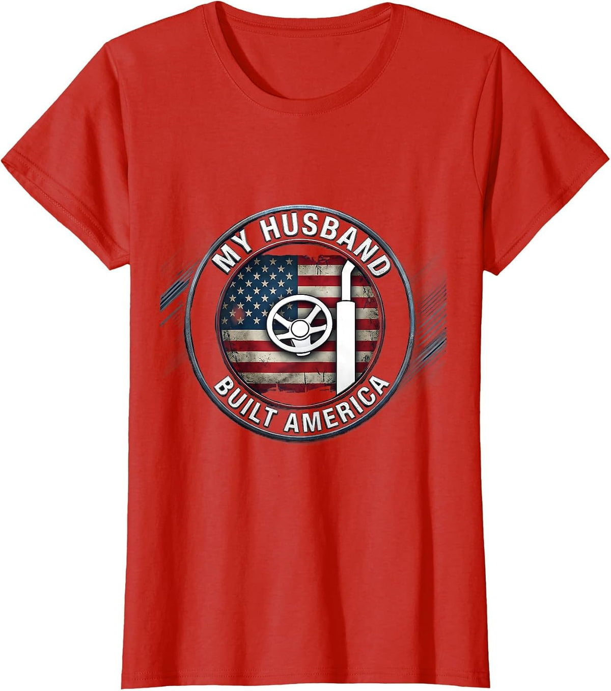 My Husband Built America Distressed Patriotic Handyman T-Shirt - Red