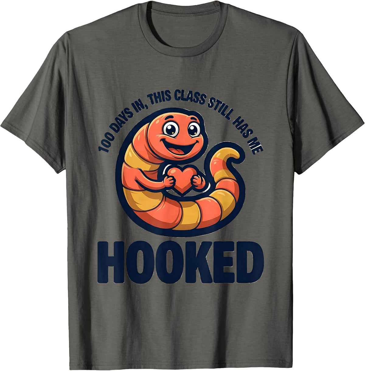 Men's 100 Days In, This Class Still Has Me Hooked Teacher T-Shirt - Asphalt Grey