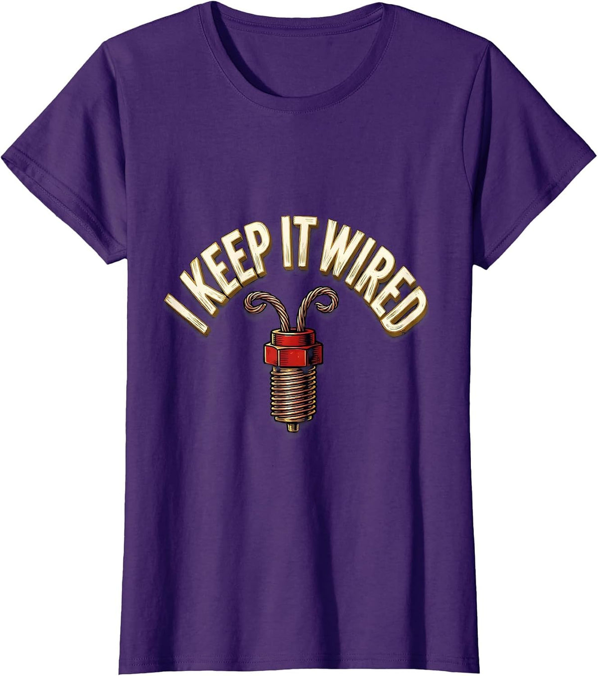 Women's I Keep It Wired Funny Electrician Trade Pride Humor T-Shirt - Purple