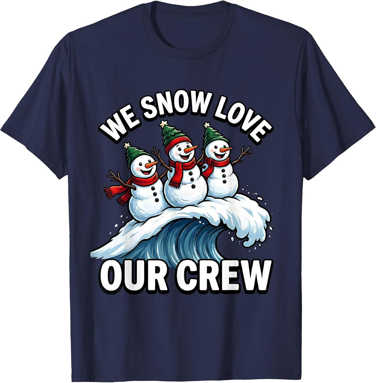 We Snow Love Our Crew Funny Snowman Christmas Family T-Shirt - Navy Blue