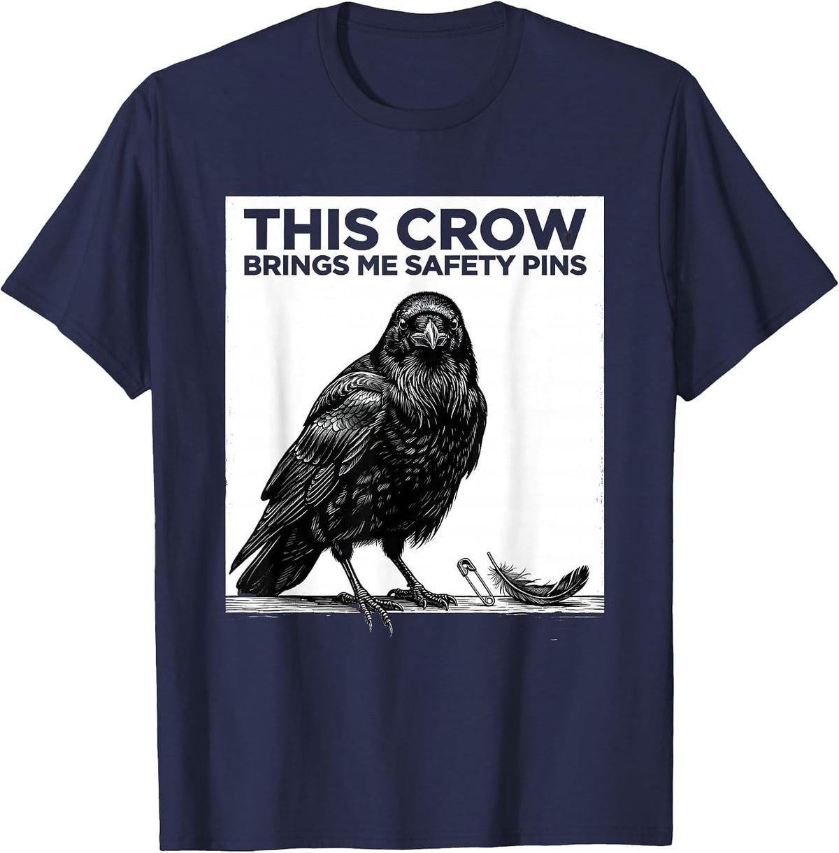 Men's This Crow Brings Me Safety Pins Gothic Crow Humor Bird Lover T-Shirt - Navy Blue