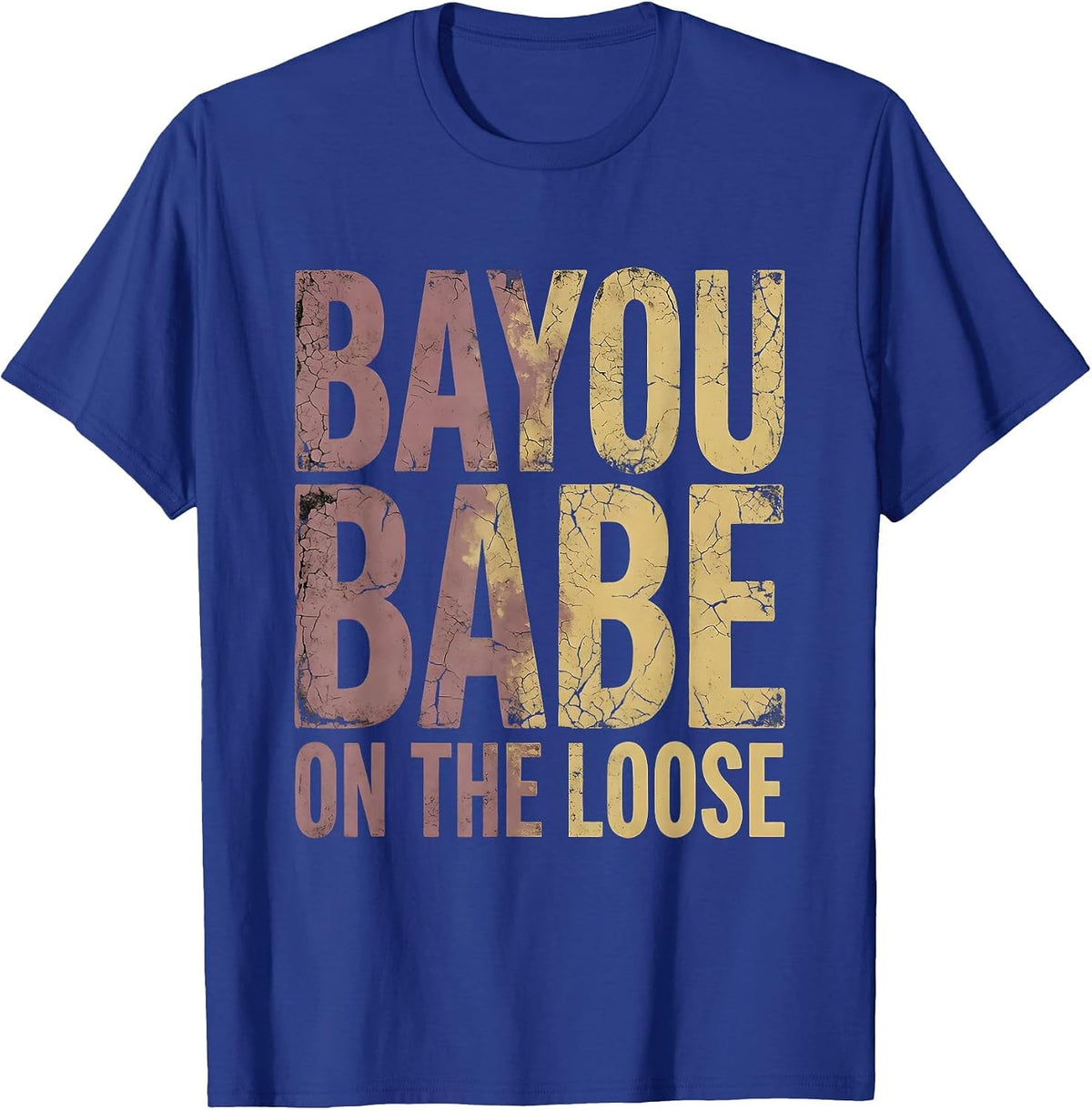 Bayou Babe On The Loose Mardi Gras Design T-Shirt - Royal Blue