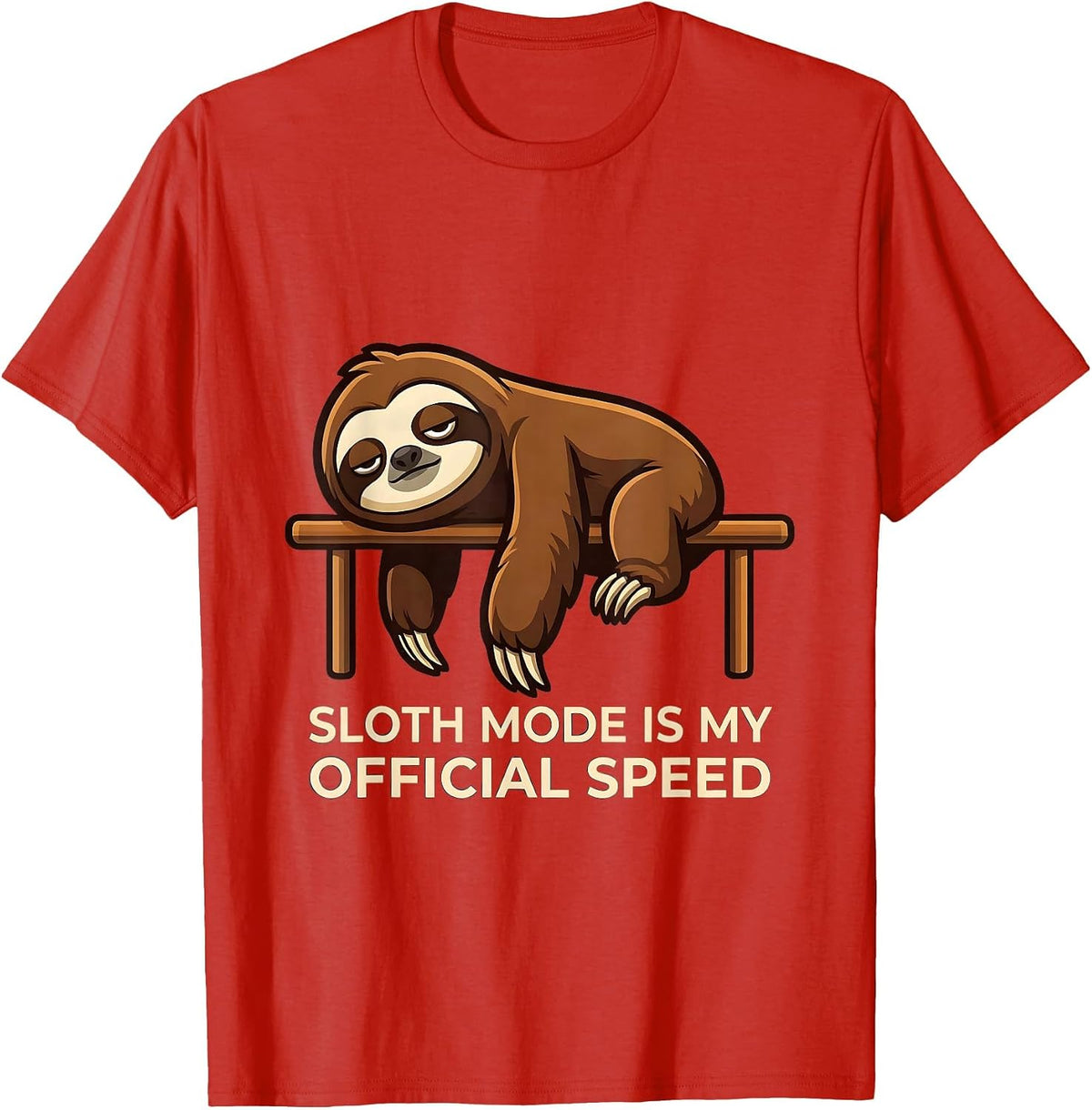 Men's Sloth Mode Is My Official Speed Funny Sloth Lover Humor T-Shirt - Red