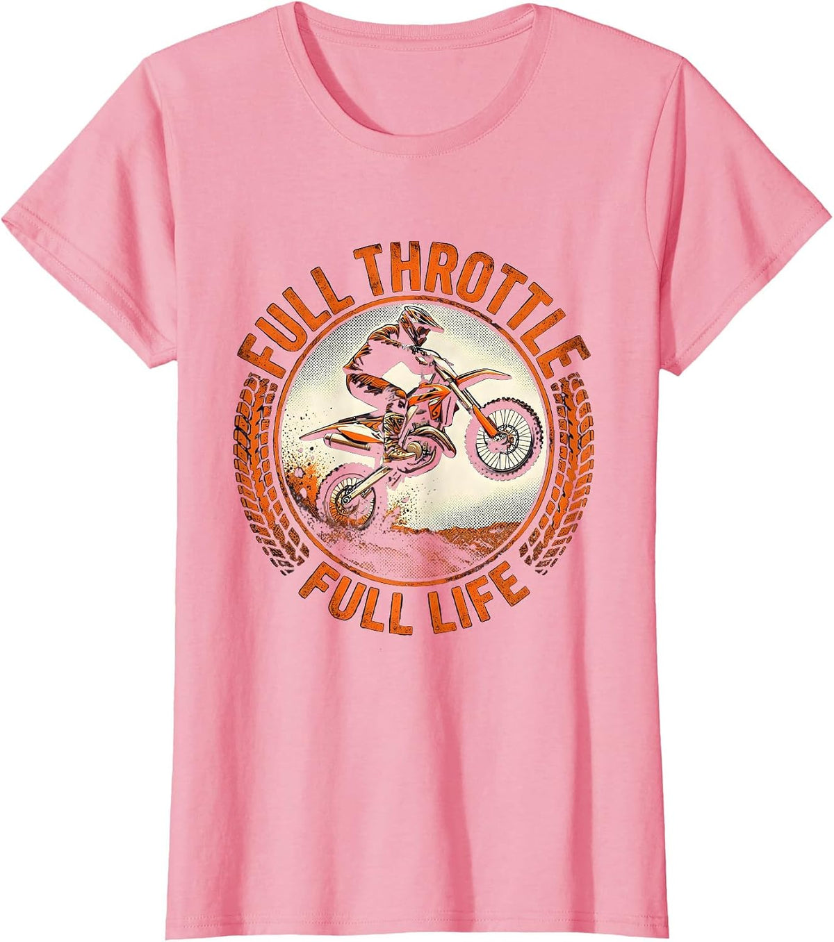 Women's Full Throttle Full Life Dirt Bike Design T-Shirt - Pink