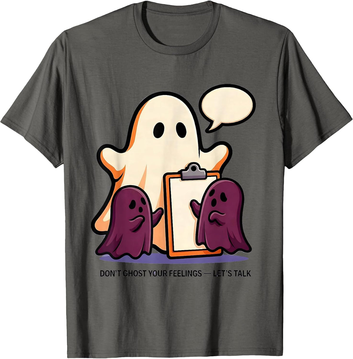 Don't Ghost Your Feelings—Let's Talk Cartoon Halloween T-Shirt - Asphalt Grey