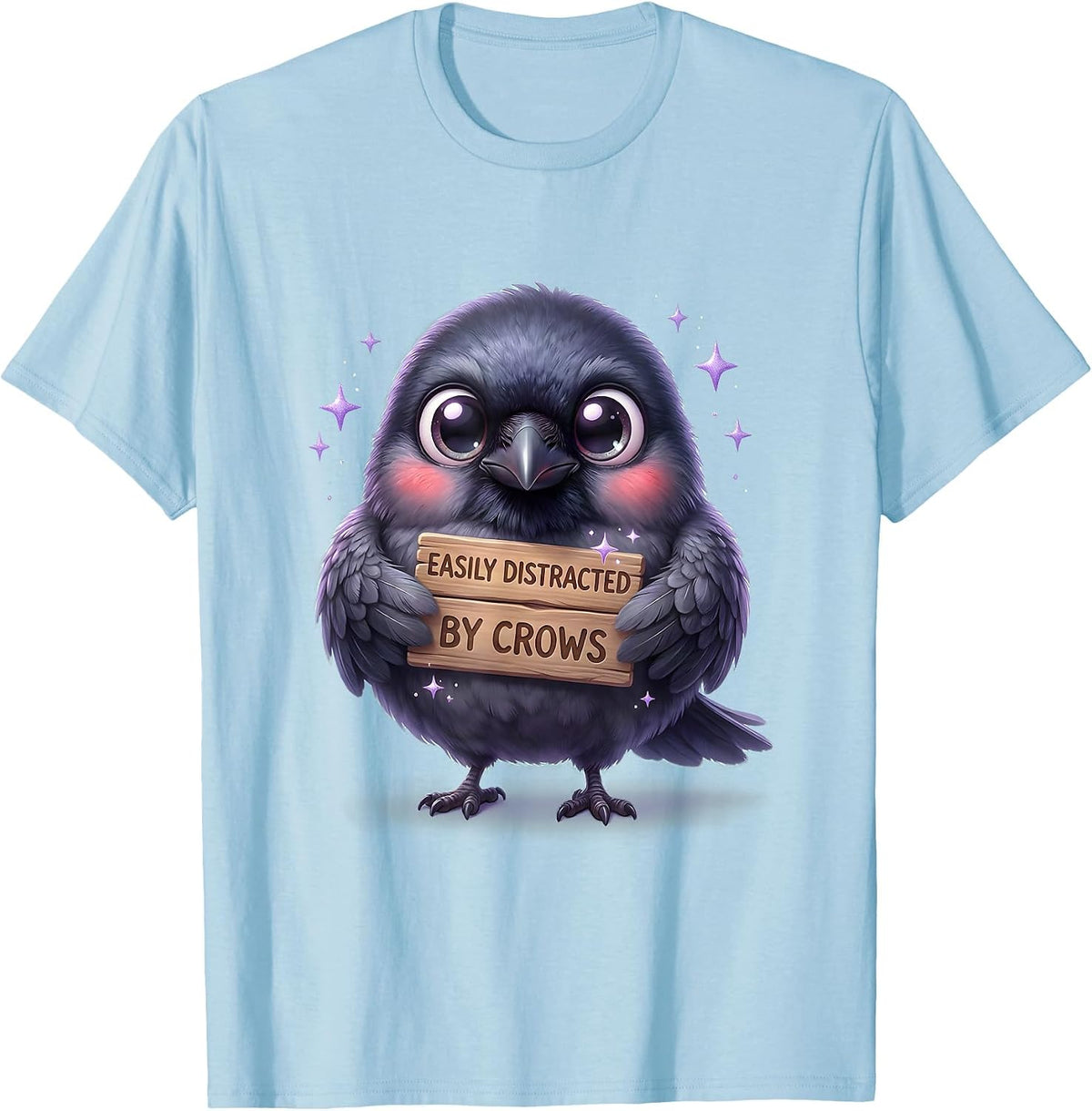 Easily Distracted By Crows Bird Lover Design T-Shirt - Baby Blue