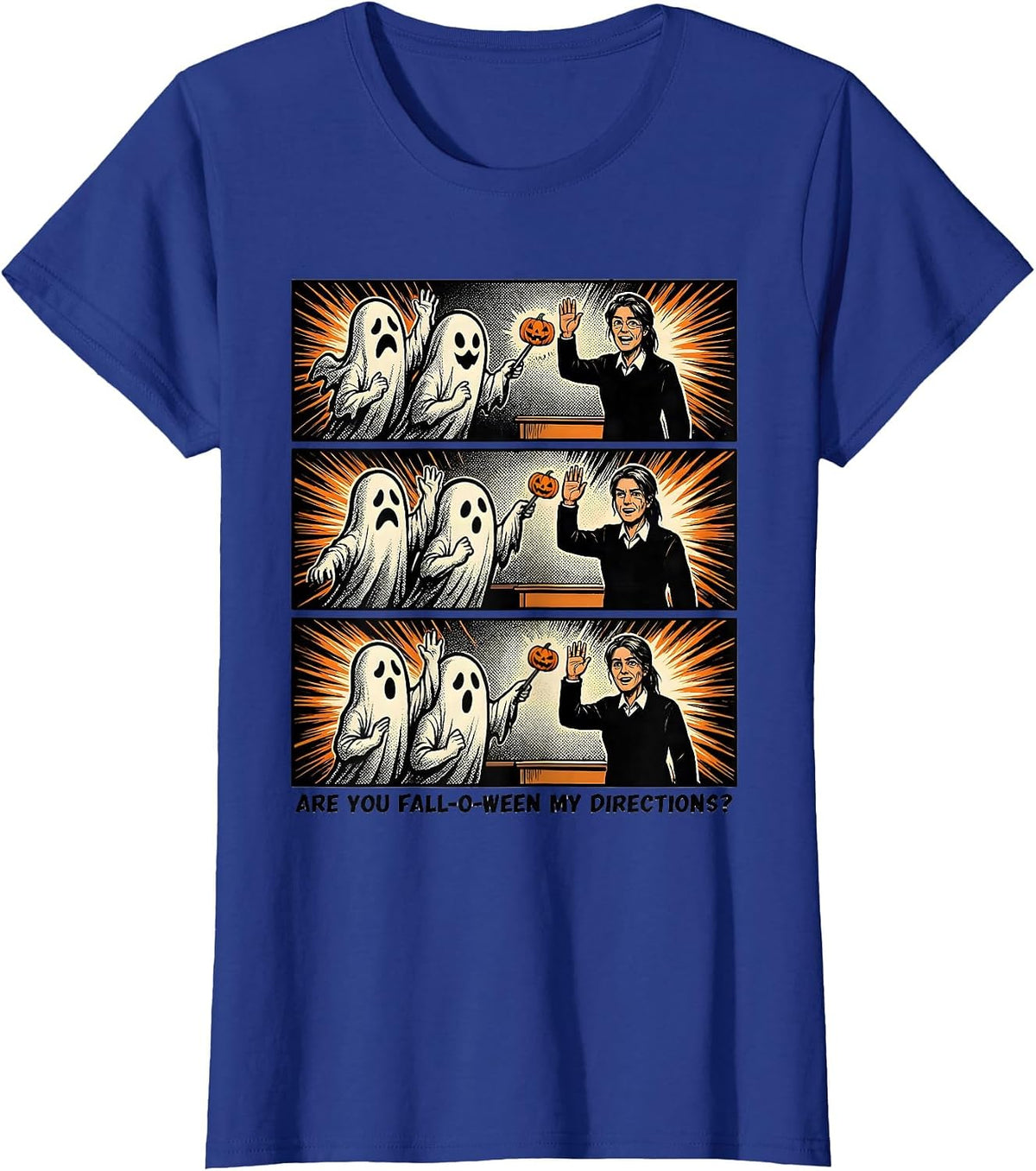 Women's Are You Fall-O-Ween My Directions Comic Book Teacher Ghost T-Shirt - Royal Blue