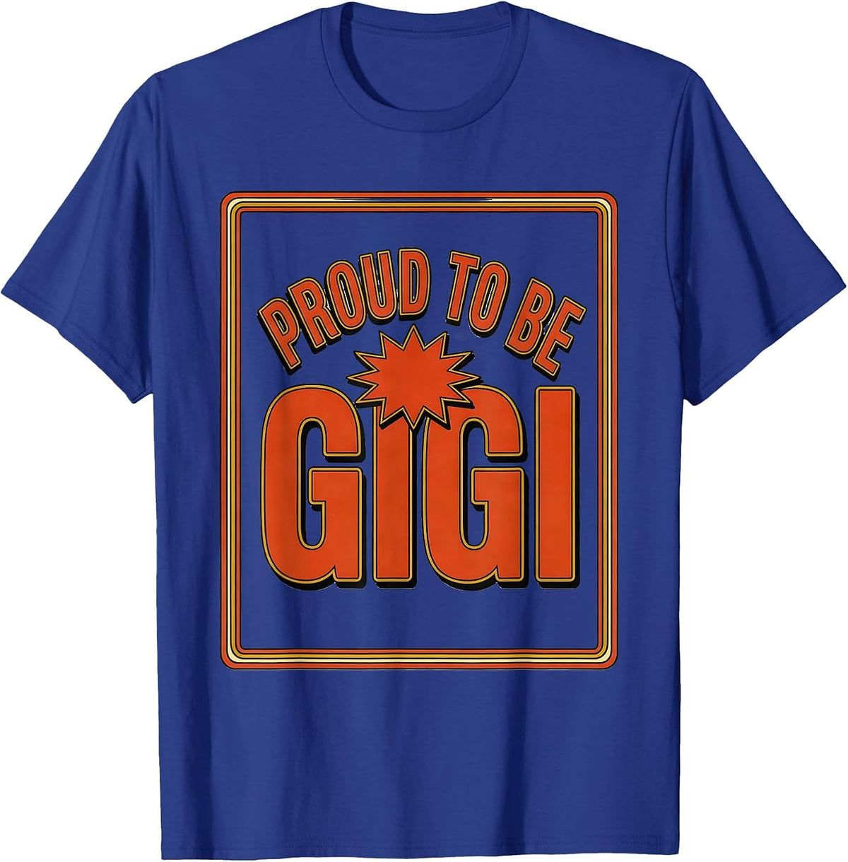 Men's Proud to Be Gigi Grandmother Pride Design T-Shirt - Royal Blue