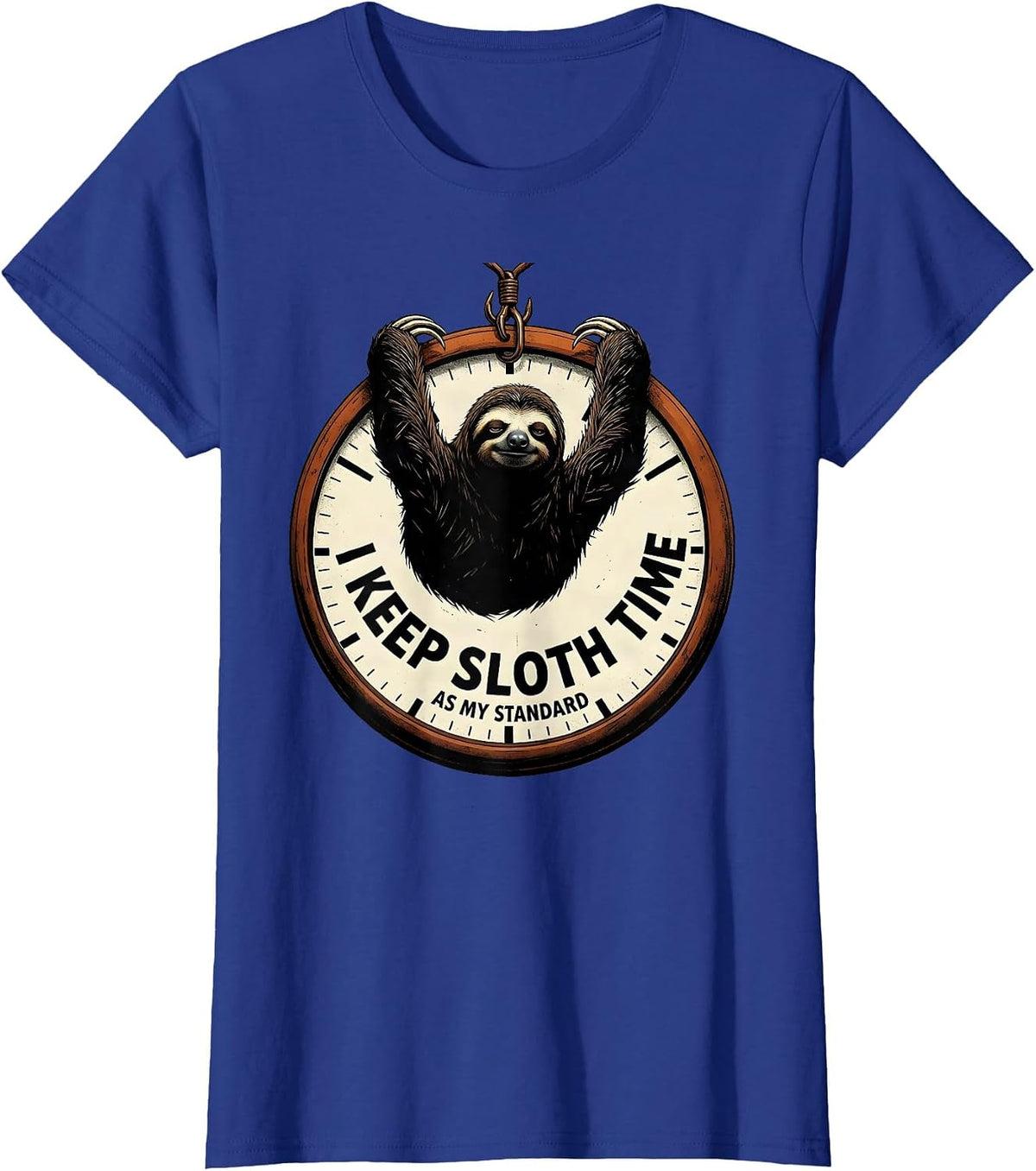 Women's I Keep Sloth Time As My Standard Funny Sloth Lover Animal T-Shirt - Royal Blue