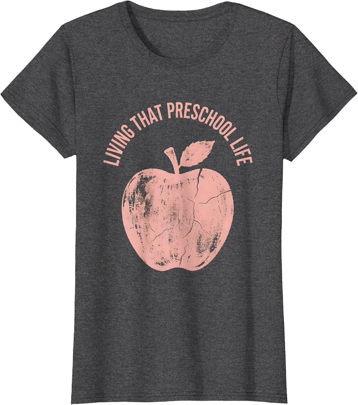 Women's Living That Preschool Life Teacher Design T-Shirt - Dark Heather Grey