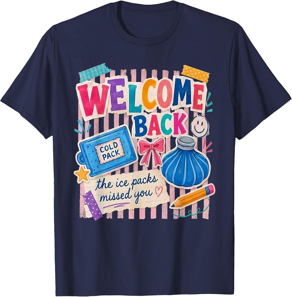 Welcome Back to School Nurse Ice Packs First Day of School T-Shirt - Navy Blue