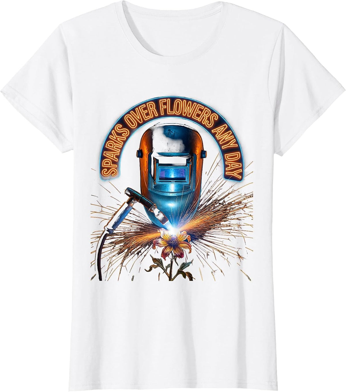 Sparks Over Flowers Any Day Welder Design T-Shirt - White