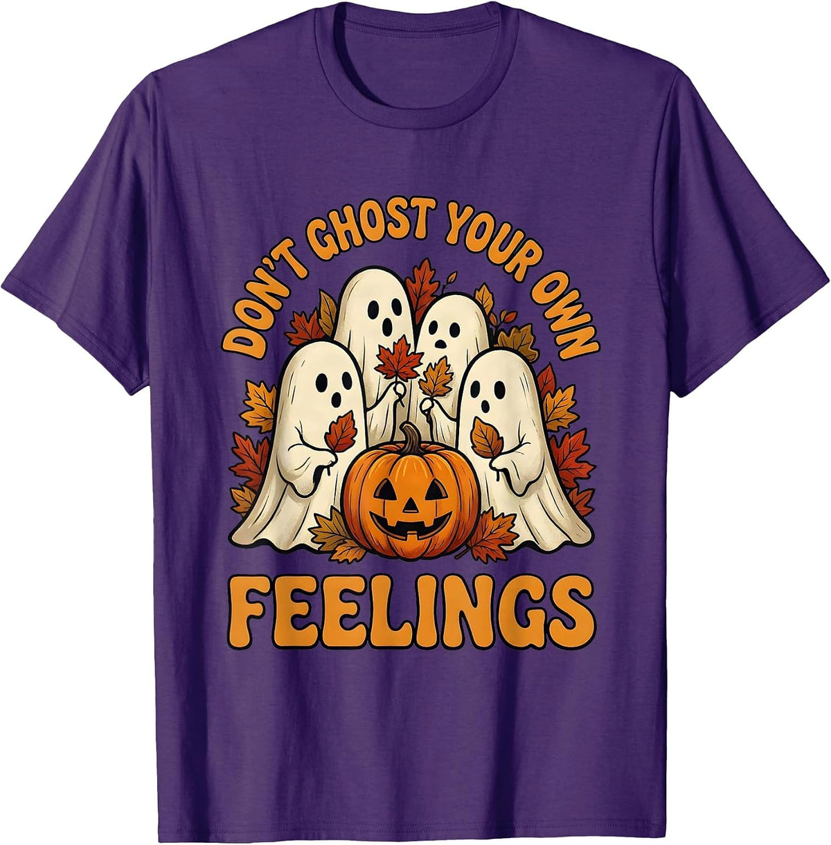 Don't Ghost Your Own Feelings Folk Art Halloween Mental T-Shirt - Purple